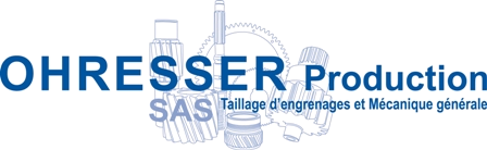 Ohresser Production, taillage d'engrenages et mécanique générale